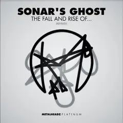Sonar's Ghost The Rise &amp; Fall Of… (LP)