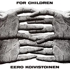 Eero Koivistoinen For Children (CD)