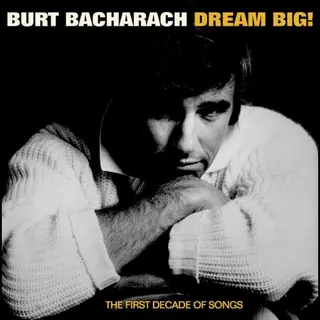 Burt Bacharach Dream Big - The First Decade Of… (4CD)