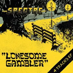 Spectre Lonesome Gambler (LP)