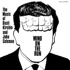 Basil Kirchin &amp; John Coleman Mind On The Run (LP)