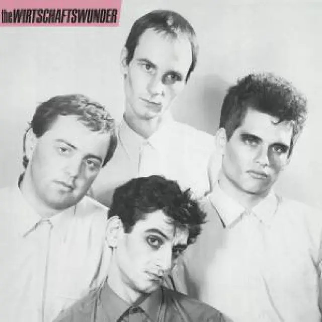 The Wirtschaftswunder The Wirtschaftswunder (LP) 