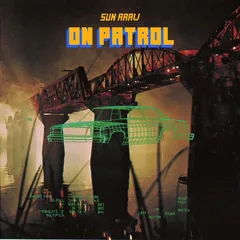 Sun Araw On Patrol (2LP)