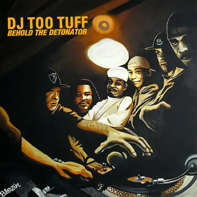 DJ Too Tuff Behold The Detonator (LP) 