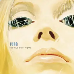 Luna The Days Of Our Nights - LTD (LP)