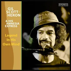 Gil Scott-Heron &amp; His Amnesia Express Legend In His Own Mind (2LP)