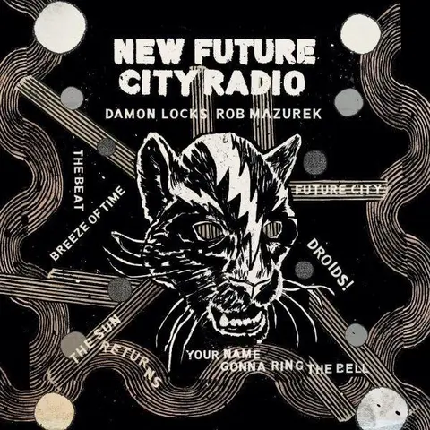 Damon Locks & Rob Mazurek New Future City Radio (CD) 