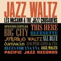 Les McCann &amp; The Jazz Crusaders Jazz Waltz (LP)