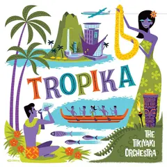 The Tikiyaki Orchestra Tropika - LTD (LP)