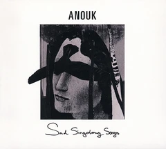 Anouk Sad Singalong Songs - LTD (LP)