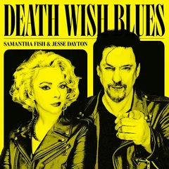 Samantha Fish &amp; Jesse Dayton Death Wish Blues (CD)
