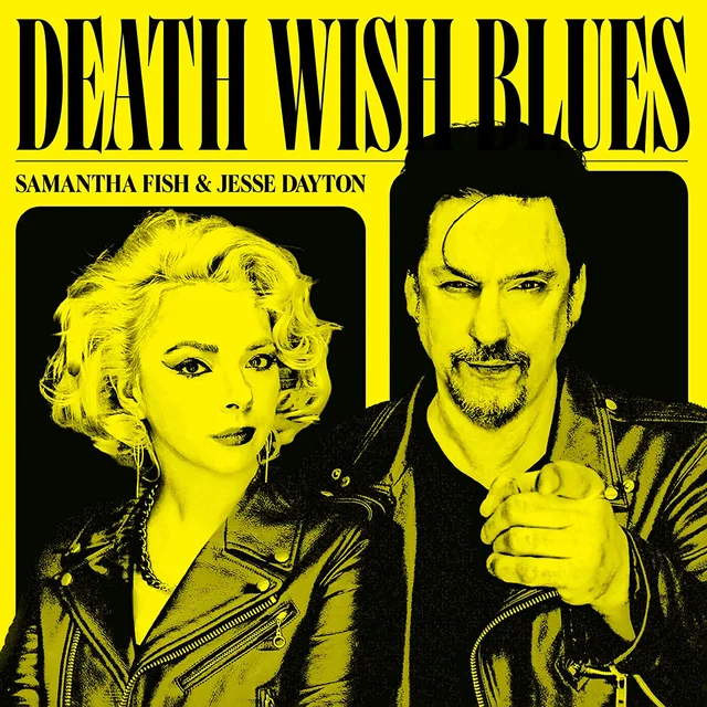 Samantha Fish & Jesse Dayton Death Wish Blues (CD) 