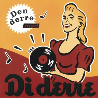 Di Derre Den Derre Med Di Derre (2LP)