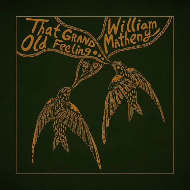 William Matheny That Grand, Old Feeling (LP) 