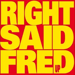 Right Said Fred Up - LTD (LP)