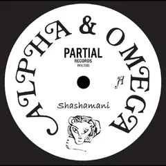 Alpha &amp; Omega Shashamane (7")