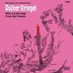 Volker Kriegel With A Little Help From My Friends (LP)