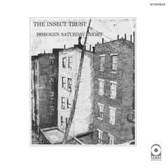 The Insect Trust Hoboken Saturday Night - LTD (LP)