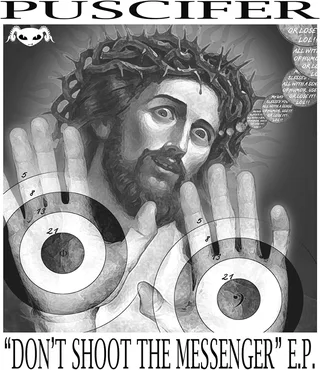 Puscifer Don't Shoot The Messenger (LP)