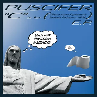 Puscifer C Is For (Please Insert…) (LP)