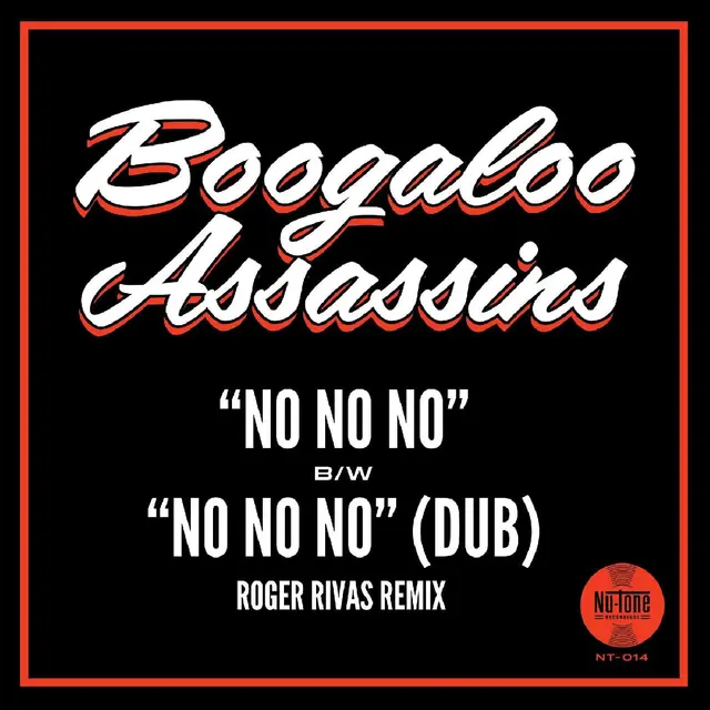 Boogaloo Assassins No No No b/w No No No… (7") 