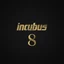 Incubus 8 (LP)