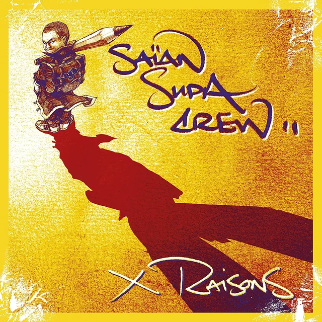 Saian Supa Crew X Raisons (2LP) 