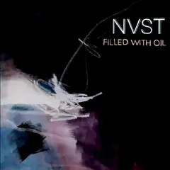 NVST Filled With Oil (LP)