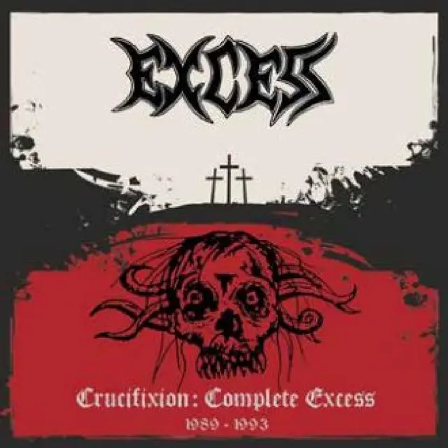Excess Crucifixion: Complete Excess (LP) 