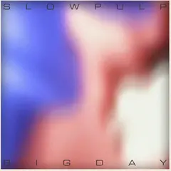 Slow Pulp Big Day (LP)