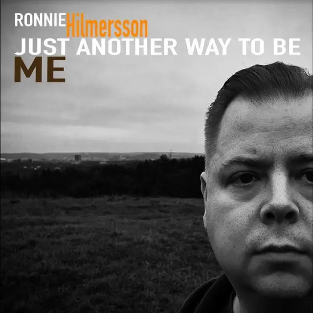 Ronnie Hilmersson Just Another Way To Be Me (LP) 