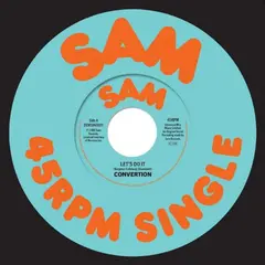 Convertion Let's Do It/All I Want Is You (7")