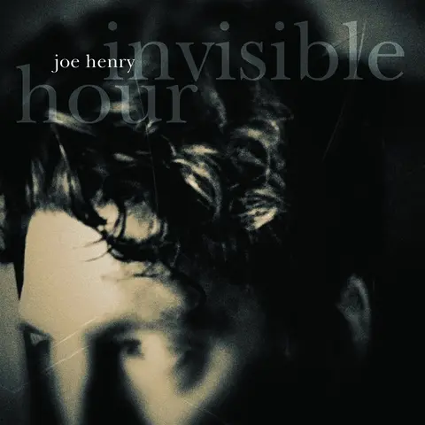 Joe Henry Invisible Hour (CD)