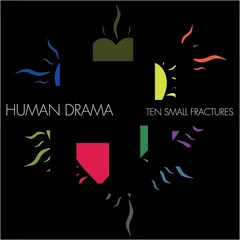 Human Drama Ten Small Fractures (LP)
