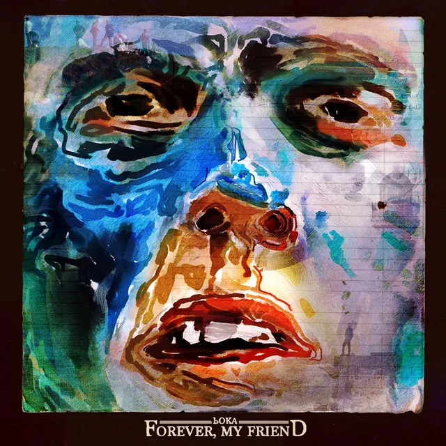 b0ka Forever, My Friend (LP) 