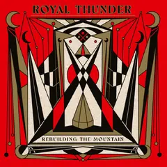 Royal Thunder Rebuilding The Mountain - LTD (LP)
