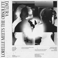 Lorelle Meets The Obsolete Datura - LTD (LP)