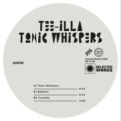 Tee Illa Tonic Whispers - LTD (12")