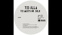 Tee Illa Tee Meets Dr. Solo - LTD (12")