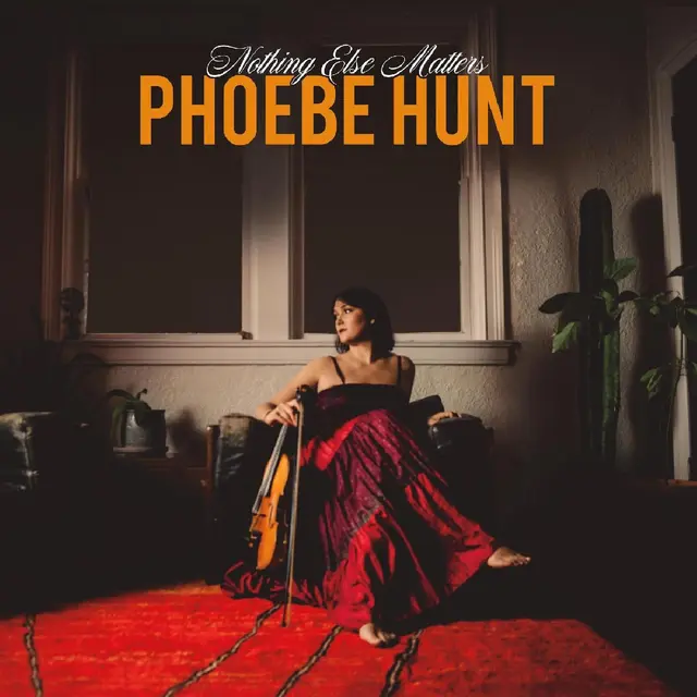 Phoebe Hunt Nothing Else Matters (LP) 