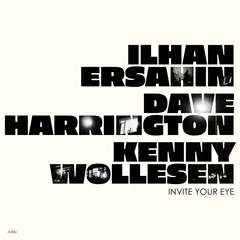 Ilhan Ersahin Invite Your Eye (LP)