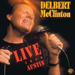 Delbert McClinton Live From Austin (LP)