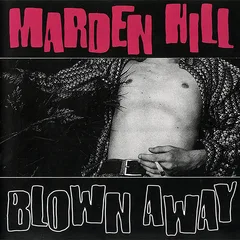 Marden Hill Blown Away (LP)