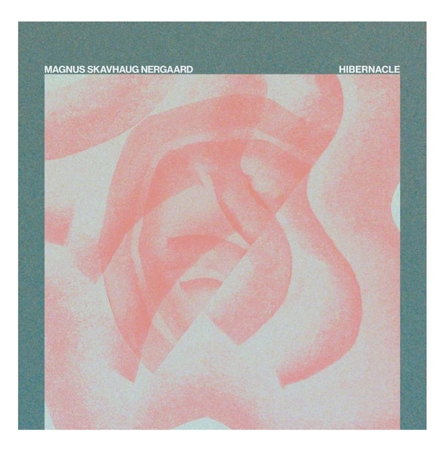 Magnus Skavhaug Nergaard Hibernacle (LP) 