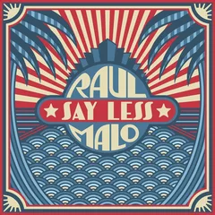 Raul Malo Say Less (LP)