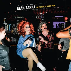Seán Barna An Evening At Macri Park - LTD (LP)
