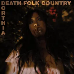 Dorthia Cottrell Death Folk Country (LP)