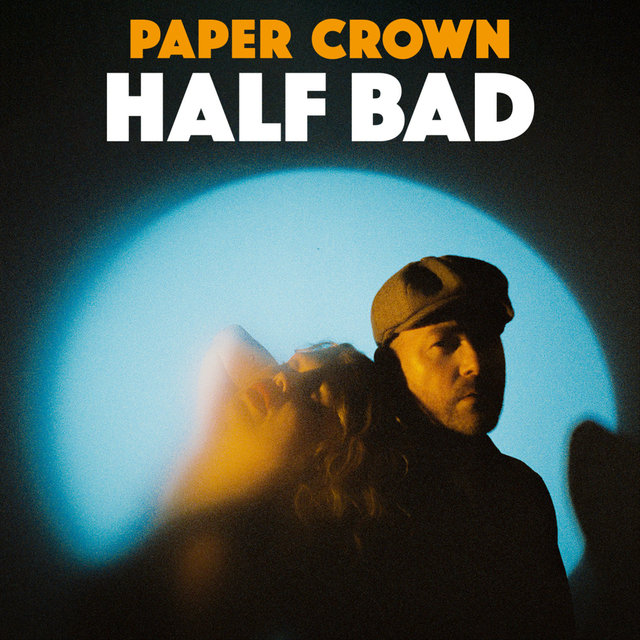 Paper Crown Half Bad (LP) 