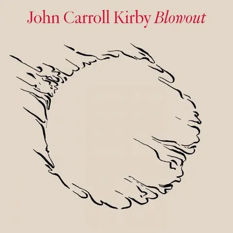 John Carroll Kirby Blowout (2LP) 