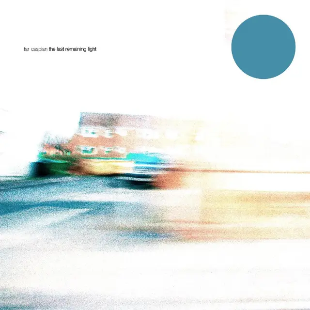 Far Caspian The Last Remaining Light (LP) 